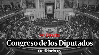 🔴 DIRECTO | Pleno en el CONGRESO DE LOS DIPUTADOS