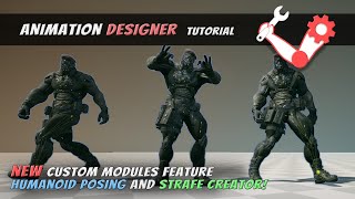 [Animation Designer] Custom Modules - Humanoid Posing and Strafe Creator