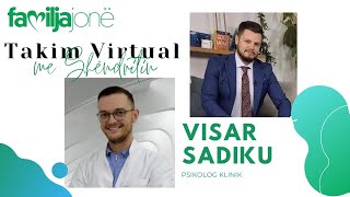 Takim Virtual me Shëndritin - Visar Sadiku - 22.1.2021