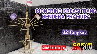 PIONERING KREASI TIANG BENDERA PRAMUKA || TIANG BENDERA PRAMUKA || Miniatur pionering tiang bendera