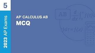 5 | MCQ | Practice Sessions | AP Calculus AB