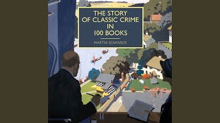 Chapter 14.9 - The Story of Classic Crime in 100 Books