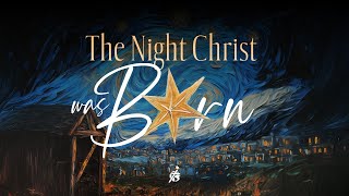 WE'RE LIVE! CFFC PRESENTS: The Night Christ Was Born LIVE