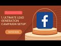 Facebook business manager|Ultimate Lead Generation Campaign Setup|Facebook ads|Facebook marketing|