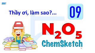 ChemSketch: công thức cấu tạo N₂O₅.