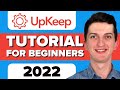 How To Use Upkeep - Upkeep Tutorial For Beginners (2022)