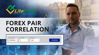 Currency pair correlation and how to trade it correctly | Liteforex training