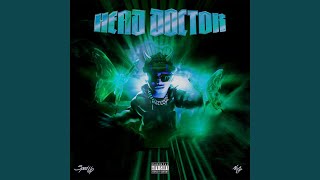 Head Doctor (Sped Up Version)