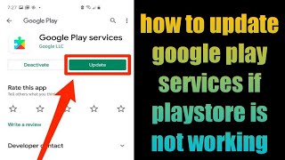 how to update google play services if playstore is not working