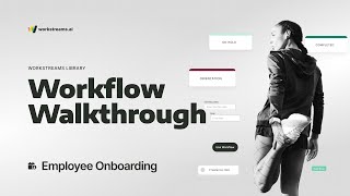 Workflow Walkthrough | Employee Onboarding | workstreams.ai
