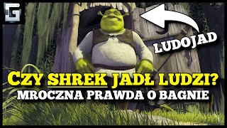 Czy Shrek Jadł Ludzi? Mroczna Tajemnica Chatki na Bagnie #shrek