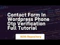 Contact form in wordpress phone otp verification full tutorial