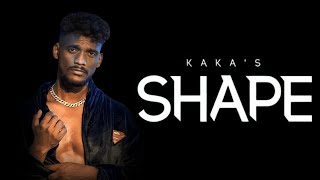 KAKA Shape (Full Video) - Kaka Another Side - kaka new song - latest punjabi song  srlofimusic9.0