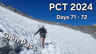 Hiking the Pacific Crest Trail | Part 20 | Days 71 - 72