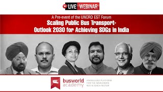 Busworld Academy India webinar: Scaling Public Bus Transport Outlook 2030 to achieve SDGs in India