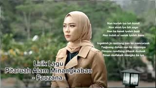 LIRIK LAGU -FAUZANA- PITARUAH ALAM MINANGKABAU