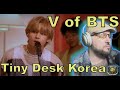 V of BTS Tiny Desk Korea SMOOTH LIKE BUTTA!!! (First time hearing) reaction