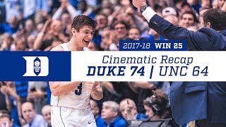 Win 25 | Cinematic Recap: Duke 74, UNC 64 (3-3-18)