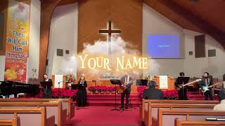 LJPC Christmas Worship クリスマス礼拝賛美　Your Name