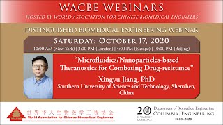 Distinguished Biomedical Engineering Webinar - WACBE Webinar Series - October 17, 2020