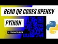 QR Code In 3 lines of Python Code | Read QR codes Using Python