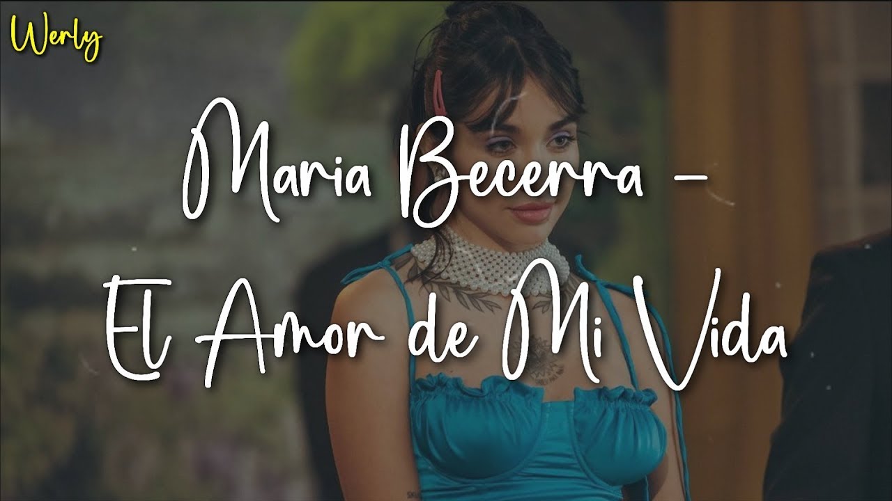 Los Ángeles Azules, Maria Becerra - El Amor De Mi Vida || LETRA | 1 ...