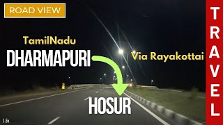 Night Drive | Dharmapuri to Hosur | Via Rayakottai NH 844 Highway