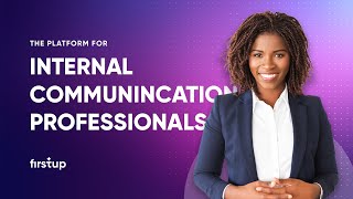 Firstup for Internal Communicators