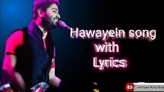 Hawayein song by Arijit Singh (Lyrics)