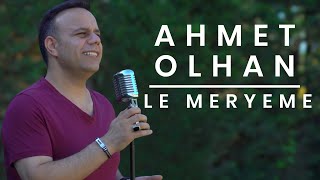 AHMET OLHAN - LE MERYEME