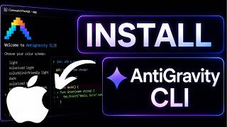 How to Install Google Antigravity CLI on Mac OS