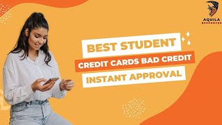 Best Student Credit Cards Bad Credit Instant Approval #creditcard  #StudentCreditCards #BadCredit