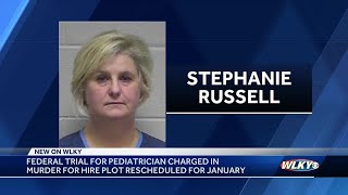 Federal trial for Louisville pediatrician charged in murder for hire plot rescheduled