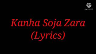 Song: Kanha Soja Zara (Lyrics)| Movie: Baahubali 2| Singer: Madhushree