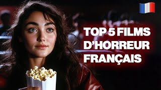 Top 5 des films français les plus terrifiants