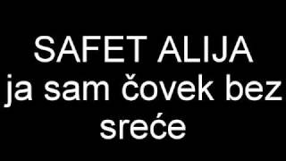 SAFET ALIJA - ja sam čovek bez sreće.wmv