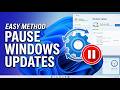 How to Pause Windows 11 Updates | Temporarily Disable Updates (Easy Method)