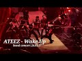 [4K] ATEEZ - Wake Up || 에이티즈 - '최면 (Wake Up)' || Seoul Concert 240127