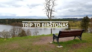 Trip To Birštonas