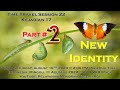 Time Travel Session 22: New Identity Part #2 - Kejadian 17