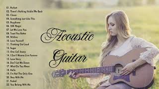 Best Instrumental Music – Top Acoustic Guitar Covers Of Popular Songs 2019