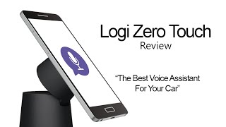 Logi Zero Touch Review | The Best Voice Assistant in the Car
