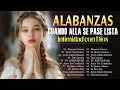 MÚSICA CRISTIANA 2024 PARA SENTIR EL AMOR INAGOTABLE DE DIOS -GRANDES ÉXITOS DE ALABANZA Y ADORIACÓN