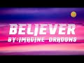 Imagine Dragons - Believer (Lyrics) 🎵