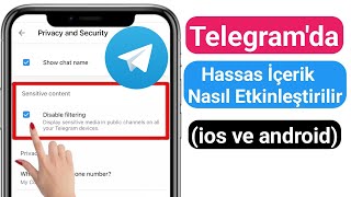 Telegram'da Hassas İçerik Nasıl Etkinleştirilir (ios ve android)