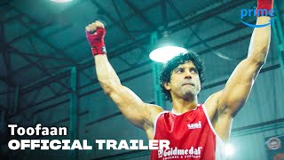 Toofaan (The Storm) - Official Trailer | Prime Video