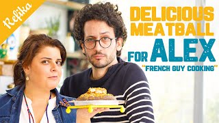 MEATBALL with Cheese Recipe 🧀 | How to Make Delicious Meatballs? | With Alex (French Guy Cooking)