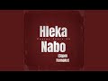 Hleka Nabo (Gqom Remake)