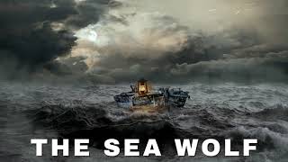 The Sea Wolf, by Jack London 🌟🎧🌟 (part 1/2) Audiobook