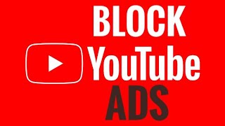 Block Youtube ads on your Android Phone - Watch Youtube without ads 2022(UPDATED)